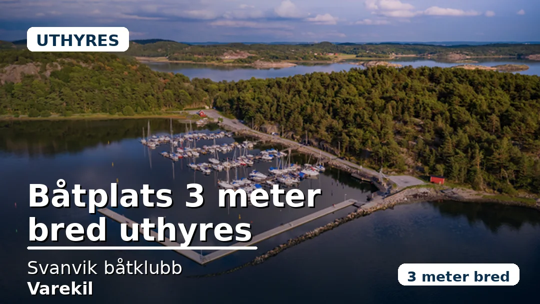 Båtplats uthyres – Svanvik båtklubb Varekil.