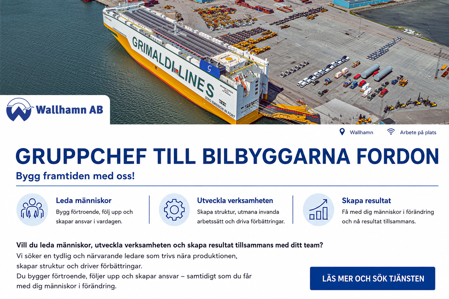 Wallhamn | Söker gruppchef till fordon Wallhamn | Söker gruppchef till fordon